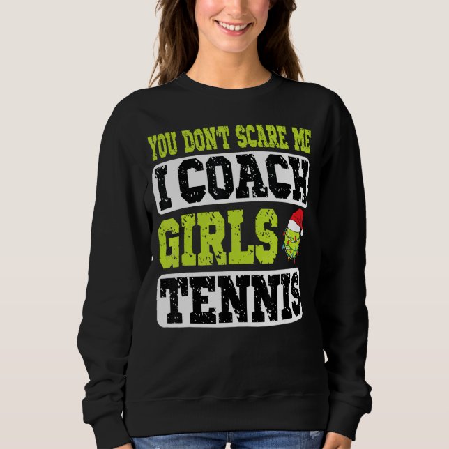 Julafton tennis Coach Du Skrämmer mig inte att jag T Shirt (Framsida)