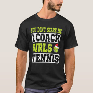 Julafton tennis Coach Du Skrämmer mig inte att jag T Shirt