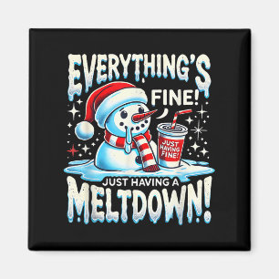 Julafton Winter Allting Bra... Bara en Meltdo Magnet