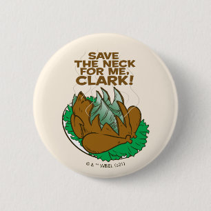 Julavacation Spara Nacke åt mig, Clark! Knapp