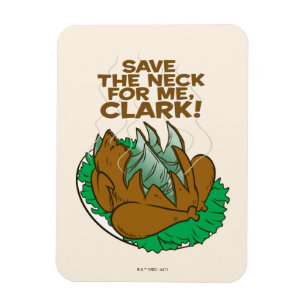 Julavacation Spara Nacke åt mig, Clark! Magnet