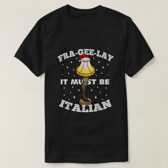 Julblylampa måste vara italiensk t shirt (Design framsida)