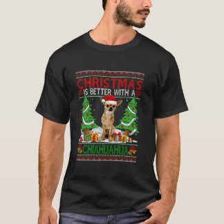 Julen är bättre med en Chiahua Ugly Christma T Shirt