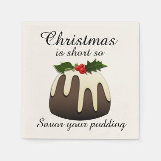 "Julen är kort så njut av din pudding" Pappersservett