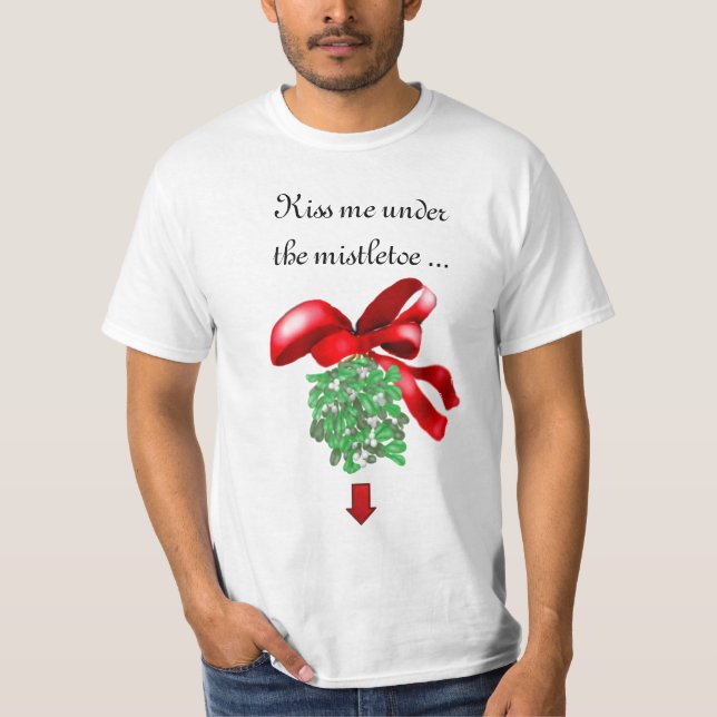 Julen "kysser mig under mistletoen…", Skjorta T-shirt (Framsida)