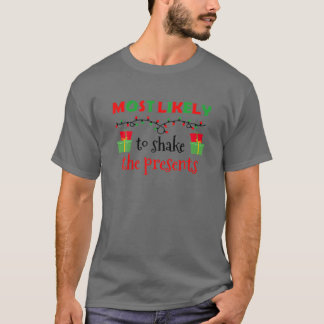Julen som troligast skakar Presenter, Julafton T Shirt