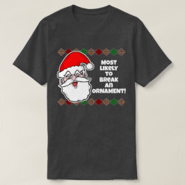 Julen som troligtvis.. Joke T-Shirt