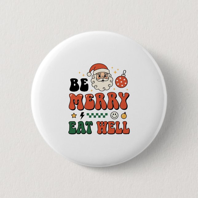 Julen Var Merry Ät Bra Santa Design Knapp (Framsida)