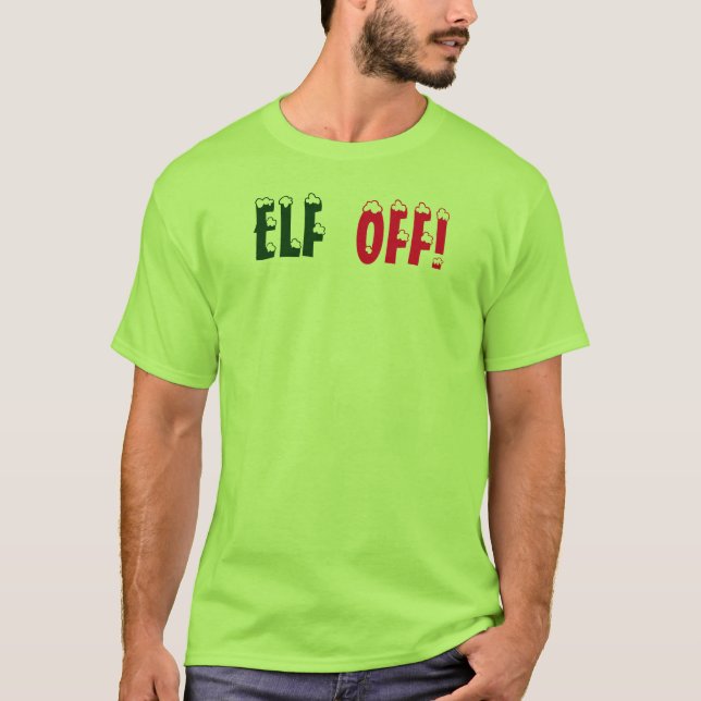 Julens Arg Elf,ELF OFF,T-shirt efter: Closs T Shirt (Framsida)