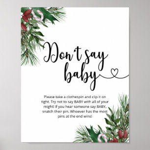 Julens blommigt Säg inte baby Poster