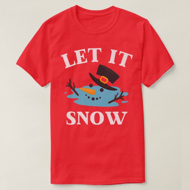 Julens Låt det snöa smält Snögubbe T Shirt (Design framsida)