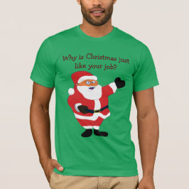 Julens Tjock Man Santa Kontors humor Funny Joke T Shirt