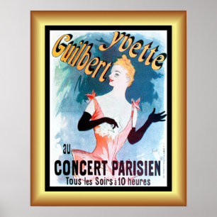 Jules Cheret ~ Art nouveau ~ Yvette Guilbert ~ Poster
