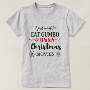 Julfilmer och Gumbo Funny Cajun Louisiana T Shirt
