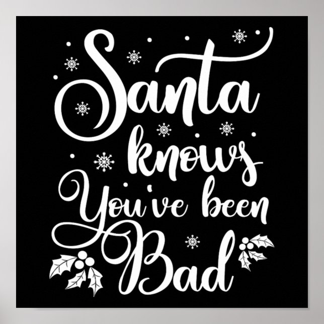 Julfonnoten Santa Knows Julafton Humor Poster (Framsidan)