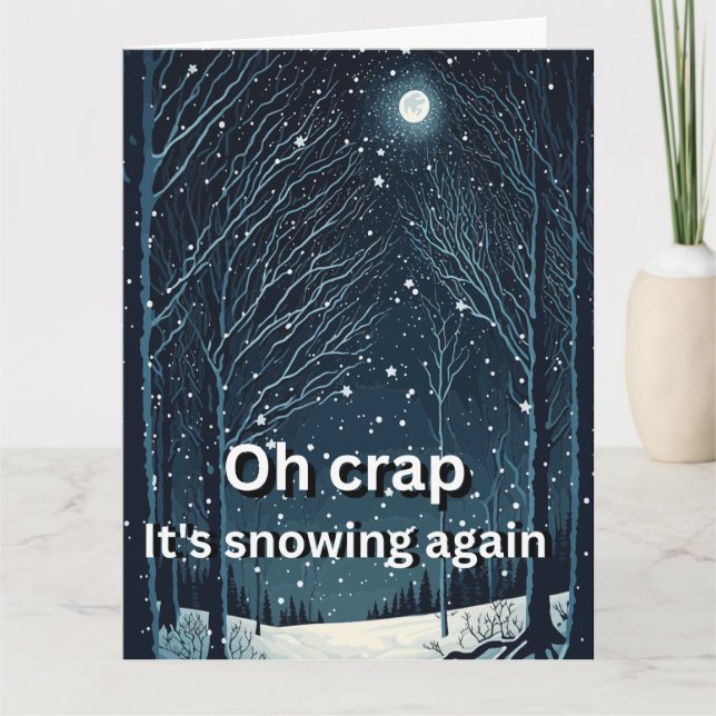 Julfusk Novelty OH CRAP DET ÄR SNOWING IGEN Kort (Framsida)