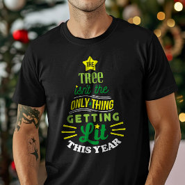 Julgran är inte det enda som brinner jul t shirt