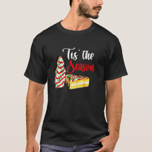 Julgran Cakes Debbie Becky Jen Little Tis' T Shirt