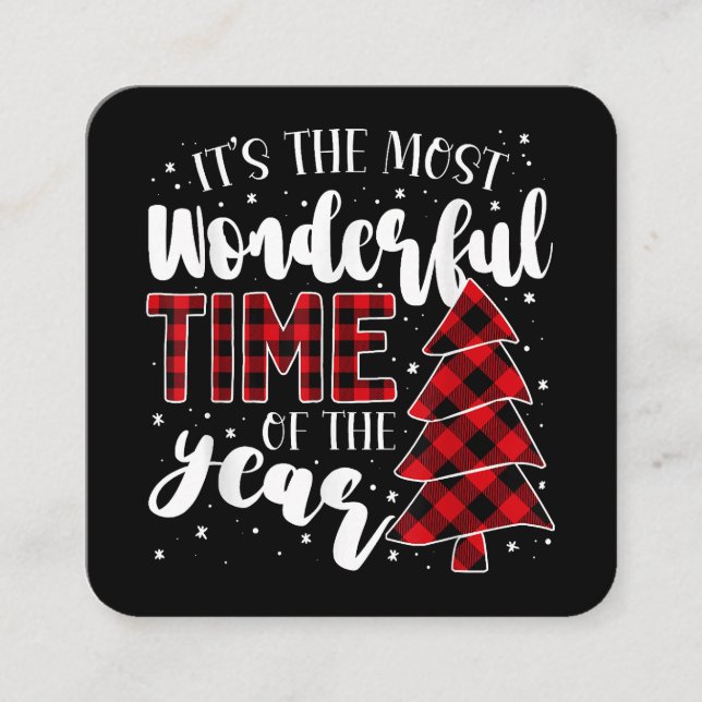 Julgranar Det är det mest underbara ögonblicket Fyrkantigt Visitkort (Framsida)