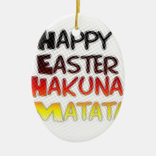 Julhelgen Blzed Glad påsk Hakuna Matata Julgransprydnad Keramik