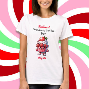 Juli 7:e är nationaldagen för jordgubbssöndagar t shirt