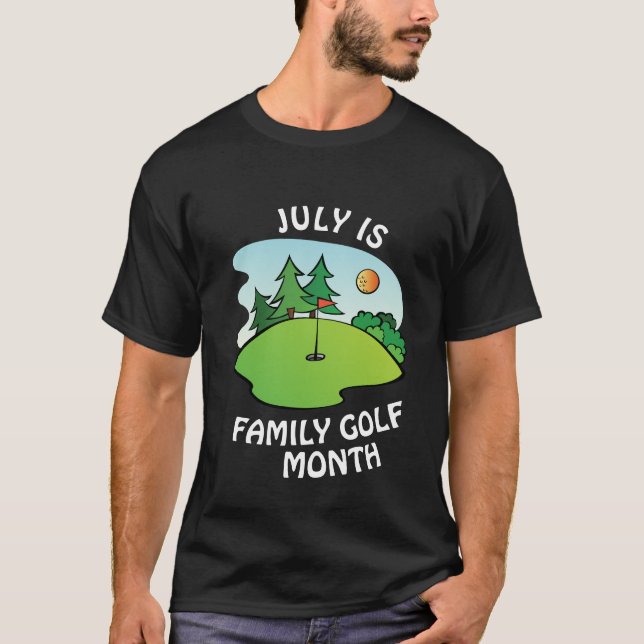 Juli är Family Golf Month T Shirt (Framsida)