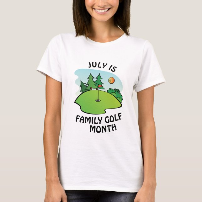 Juli är Family Golf Month T Shirt (Framsida)