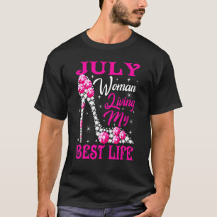 Juli: Kvinnor som lever mitt bästa liv visar Rosa  T Shirt