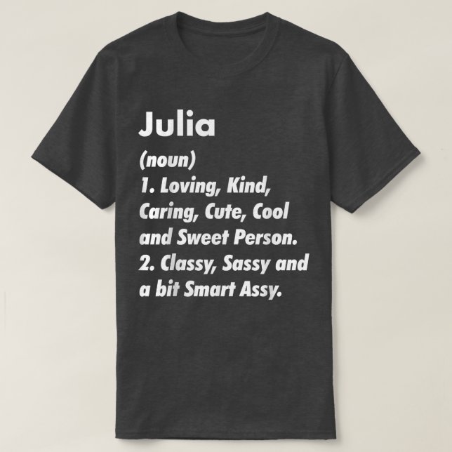 Julia Definition Personlig Funny Birthday Gift T Shirt (Design framsida)