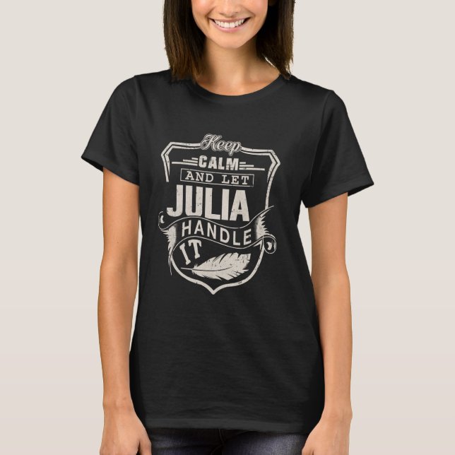 Julia First Namn Shirt Julia Namn Birthday T (Framsida)