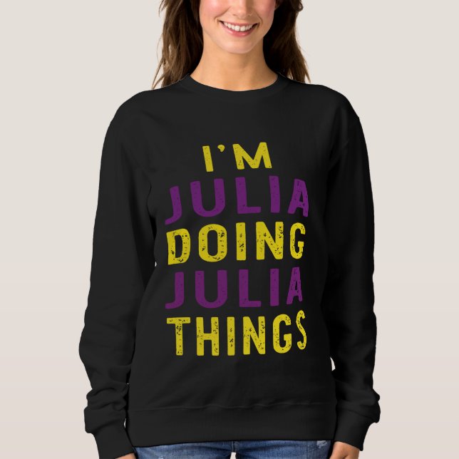 Julia gör Julia sak T Shirt (Framsida)