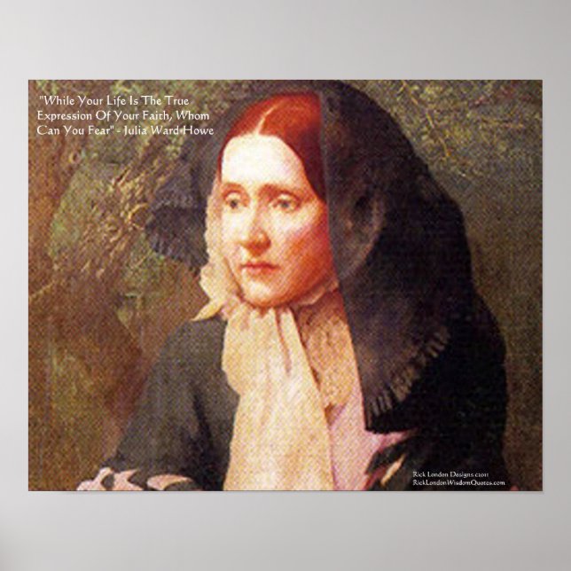 Julia Ward How Tro/Fryktcitat Visdomsaffisch Poster (Framsidan)