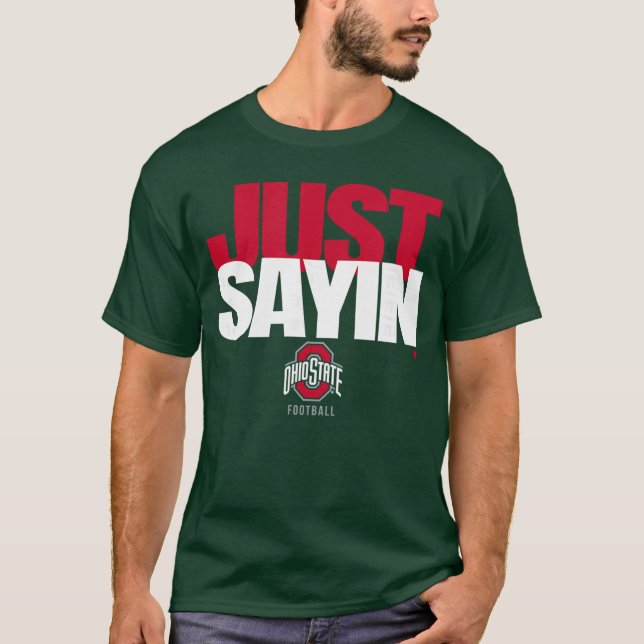 Julian Sayin Just Sayin Black Ohio State Football T Shirt (Framsida)