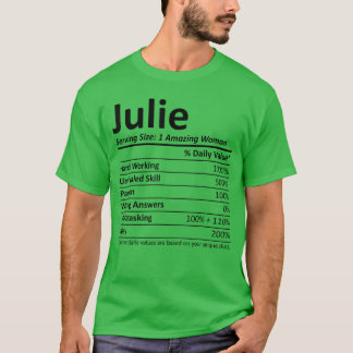 Julie Nutrition Personalized Name Funny Idea boy f T Shirt