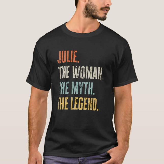 Julie The Best Woman Myth Legend Best Namn Julie T Shirt (Framsida)
