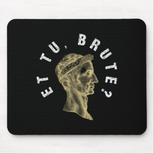 Julius Caesar Et Tu Brute Spqr Roman Empire Musmatta