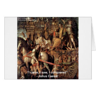 Julius Caesar "Jag erövrade" Citatpresentkort & T- Hälsningskort