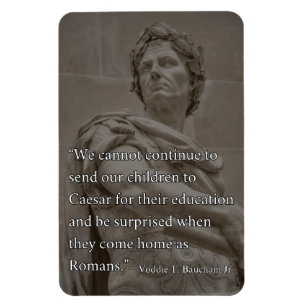 Julius Caesar Motivational Homeschool Quote Magnet