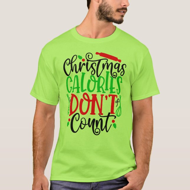 Julkalorier Räkna inte-56558 T Shirt (Framsida)