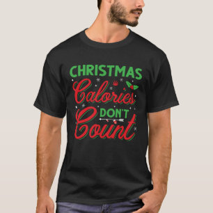 Julkalorier Räkna inte jul Ugly T Shirt