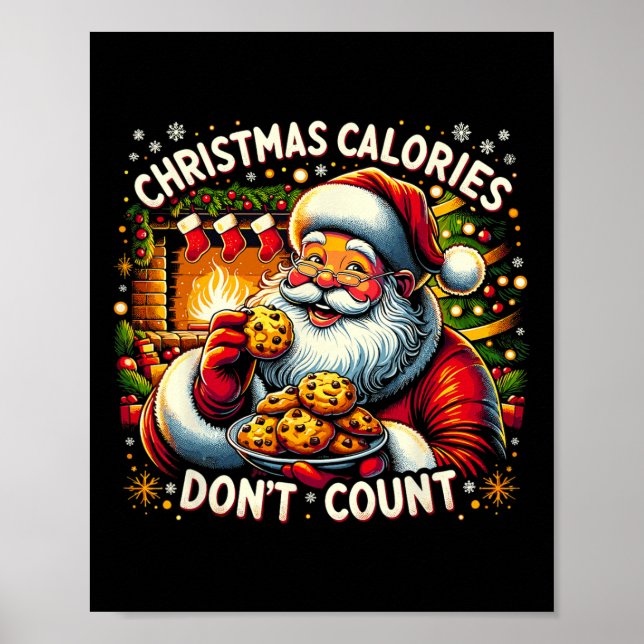 Julkalorier Räkna inte - Santa Cookie Tee Poster (Framsidan)