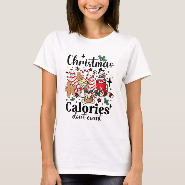 Julkalorier Räkna inte T Shirt (Framsida)