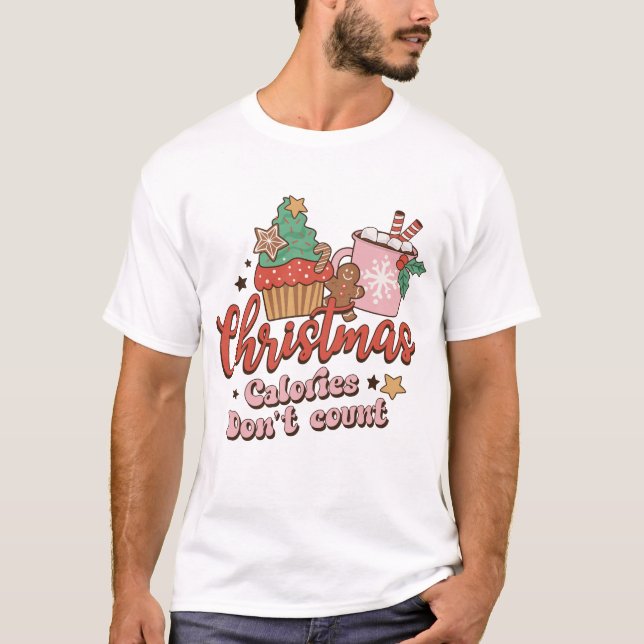 Julkalorier Räkna inte T Shirt (Framsida)