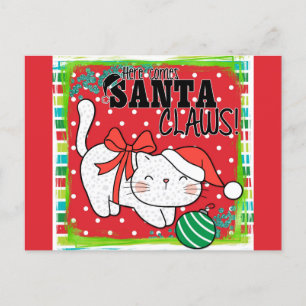 Julkatt här kommer Santa Klo Cute Funny Vykort