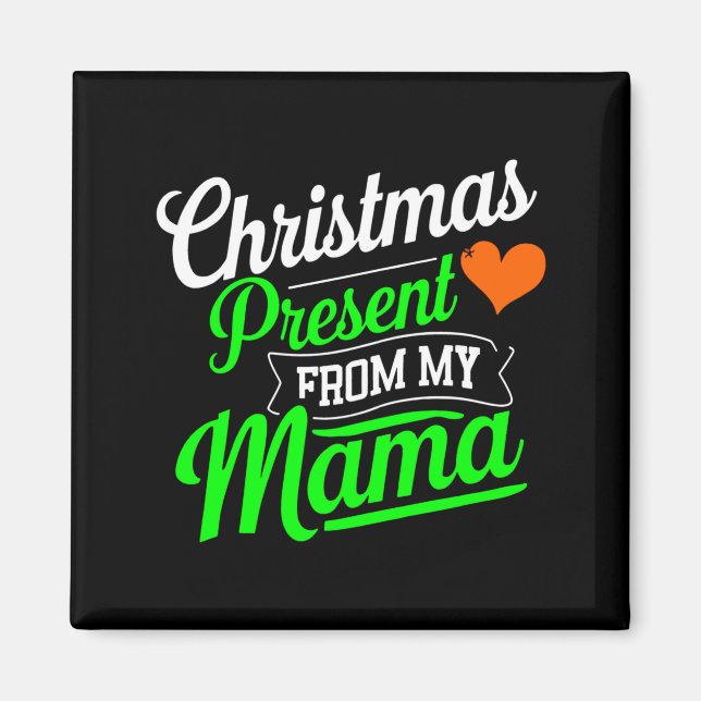 Julpresent Från Min Mamma Digital konst T-Shirt Magnet (Framsidan)