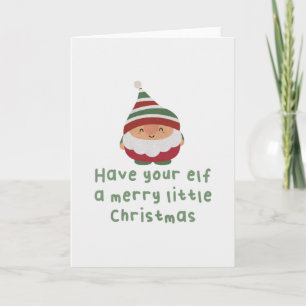 Julskämt: Ha en riktigt glad jul med din tomte Kort