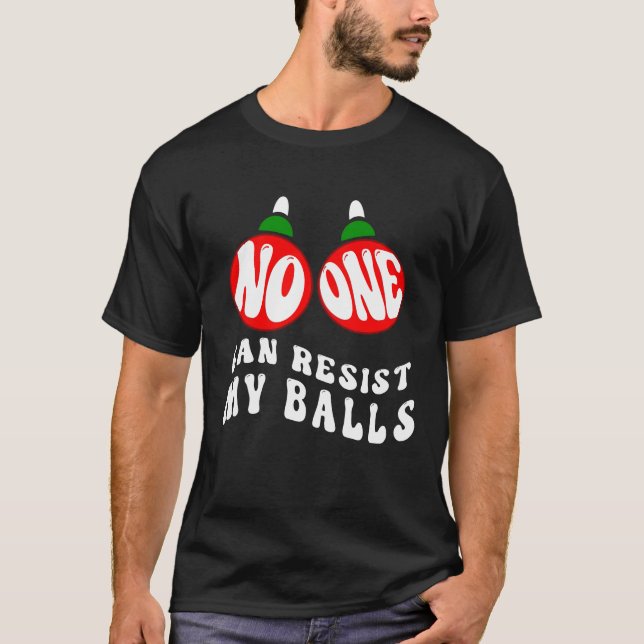 Julskämt som ingen kan motstå mitt Bollar T Shirt (Framsida)