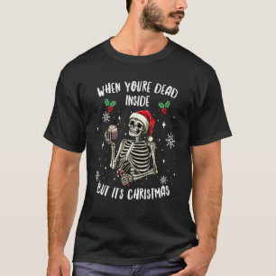 Julskirt - när du är död, men det är t shirt