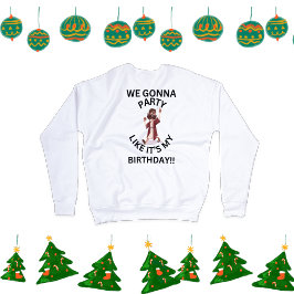 Julskjortan - Party som min födelsedag Lång Ärmad Tröja