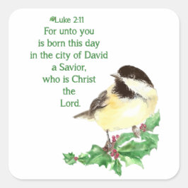 Julskript Luke 2:11 Chickadee Holly art Fyrkantigt Klistermärke